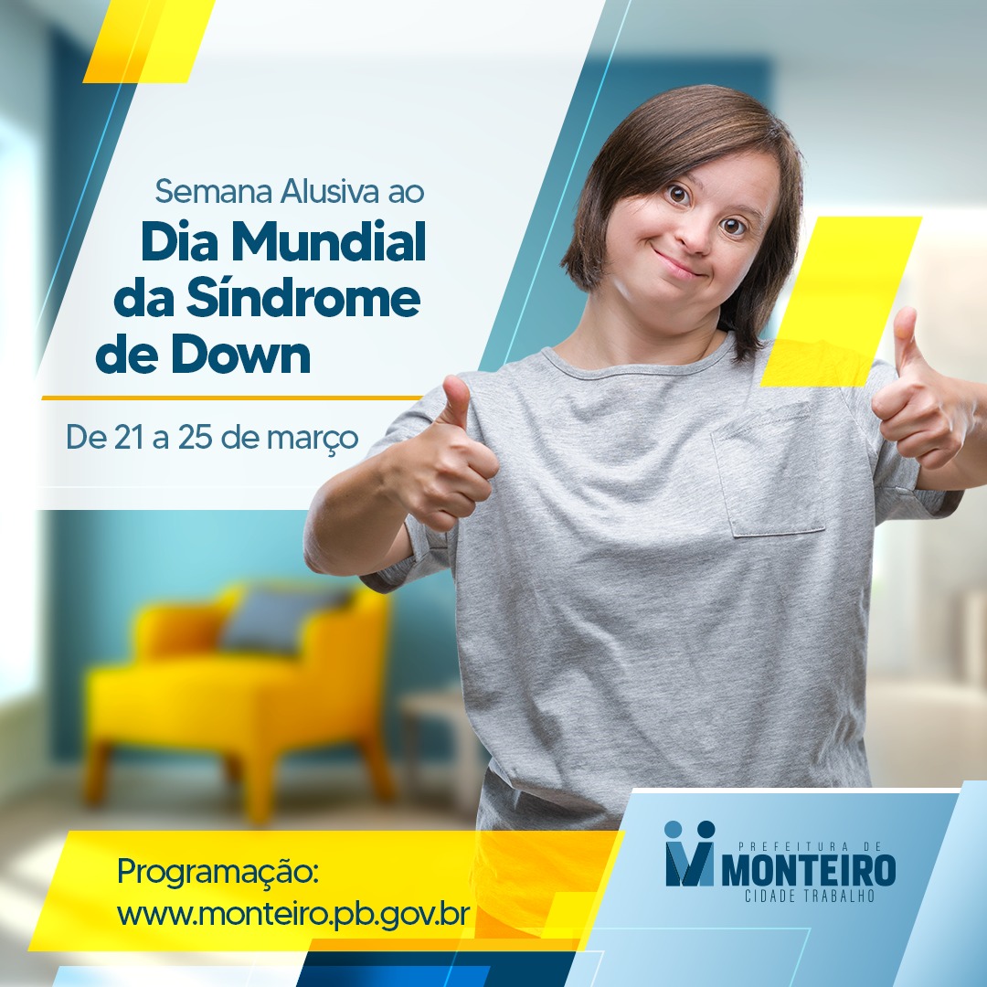 Monteiro realiza semana alusiva ao Dia Internacional da Síndrome de Down