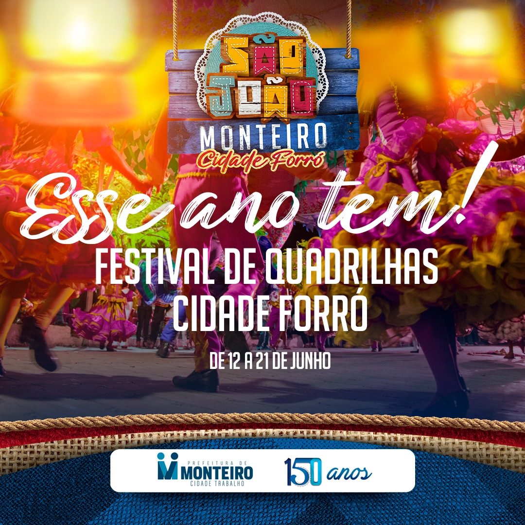 #CidadeForró: Cultura define datas e locais de apresentações do Festival de Quadrilhas do São João de Monteiro