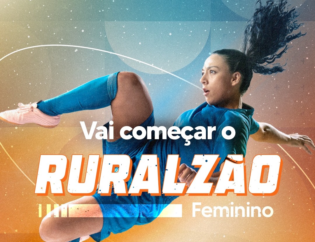 Secretaria de Esportes: Confirmada 1ª rodada do Ruralzão Feminino e início das inscrições para a competição masculina